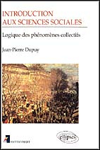 Introduction aux sciences sociales. Logique des phénomènes collectifs