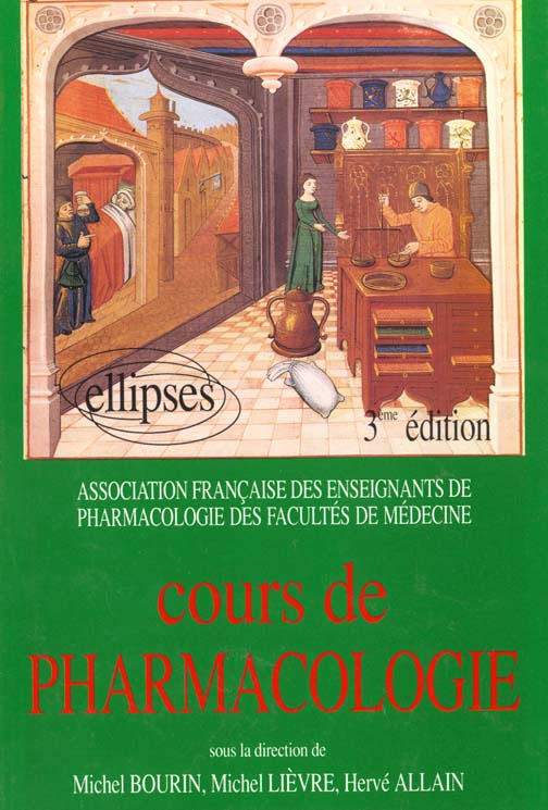 COURS DE PHARMACOLOGIE. Edition 1993