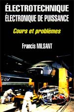 Electrotechnique, électronique de puissance. Cours et problèmes, bac génie électrotechnique, F3, pre