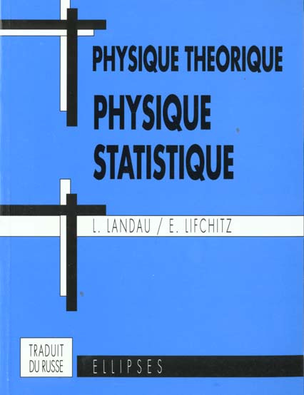 PHYSIQUE THEORIQUE. Physique statistique 4ème édition