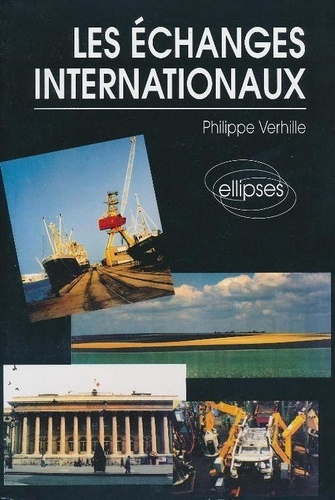 LES ECHANGES INTERNATIONAUX