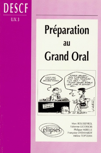 Préparation au grand oral. DESCF UV 3