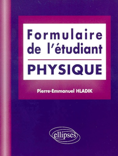 Formulaire de l'étudiant. Physique