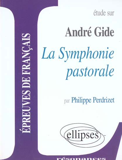 Etude sur La Symphonie pastorale, André Gide