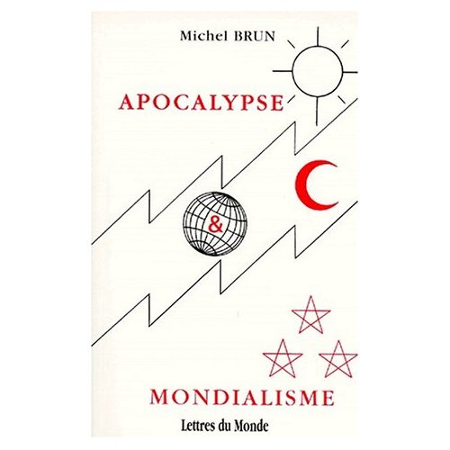 APOCALYPSE ET MONDIALISME