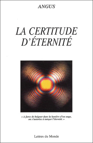 LA CERTITUDE D'ETERNITE