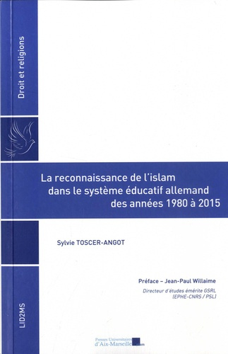La reconnaissance de l'Islam dans le système éducatif allemand des années 1980 à 2015