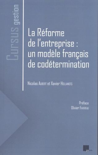 La réforme de l'entreprise : un modèle français de codétermination