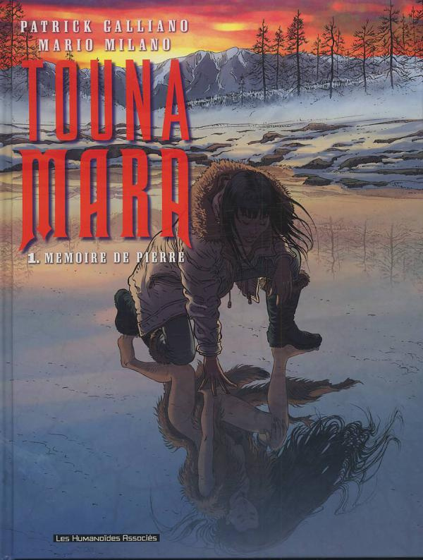 Touna Mara Tome 1 : Mémoire de pierre