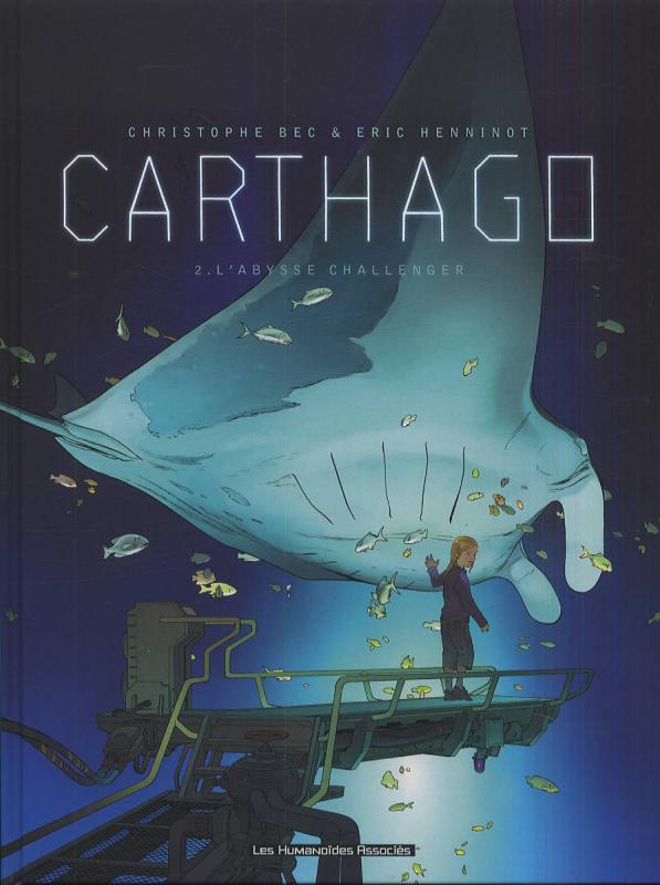 Carthago Tome 2 : L'abysse challenger