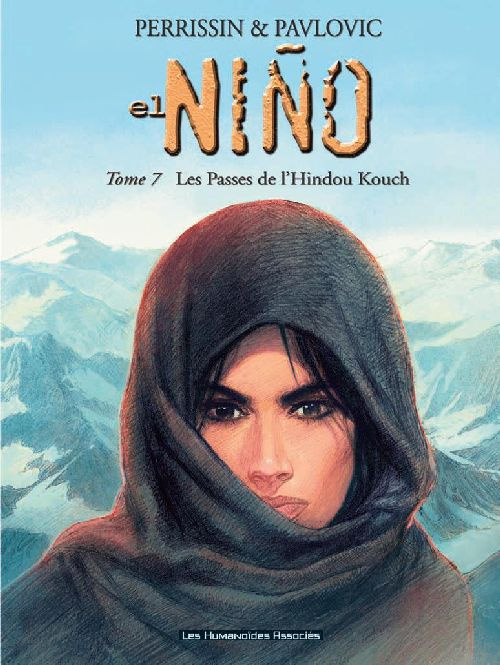 El Niño Tome 7 : Les Passes de l'Hindou Kouch