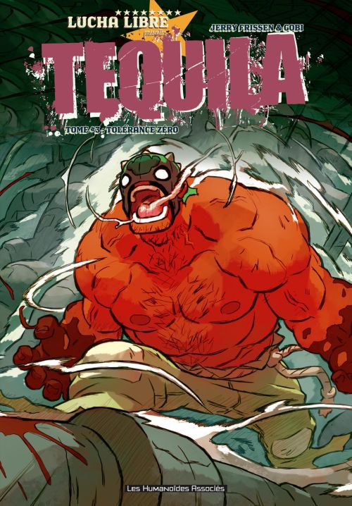 Tequila Tome 3 : Tolérance zéro