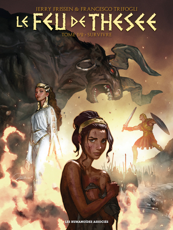 Le feu de Thésée Tome 1 : Survivre