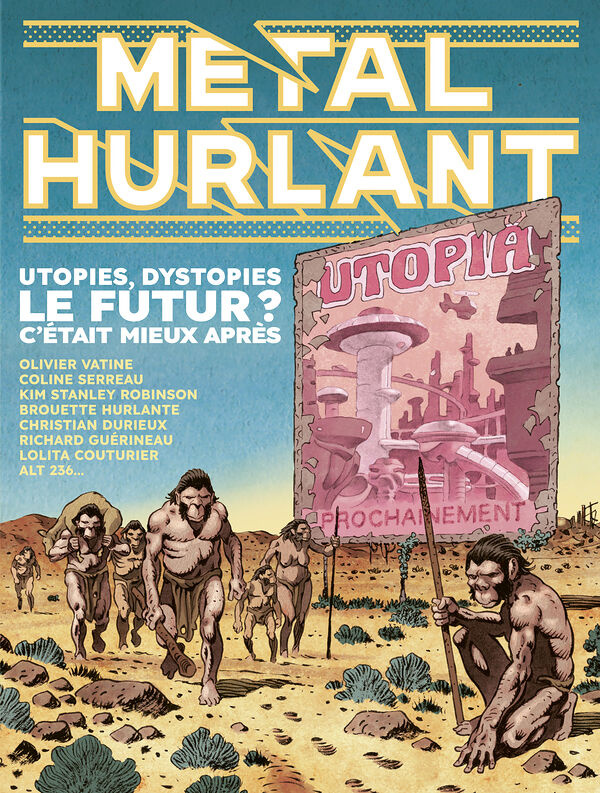 Métal hurlant N° 9 : Le futur ? C'était mieux après