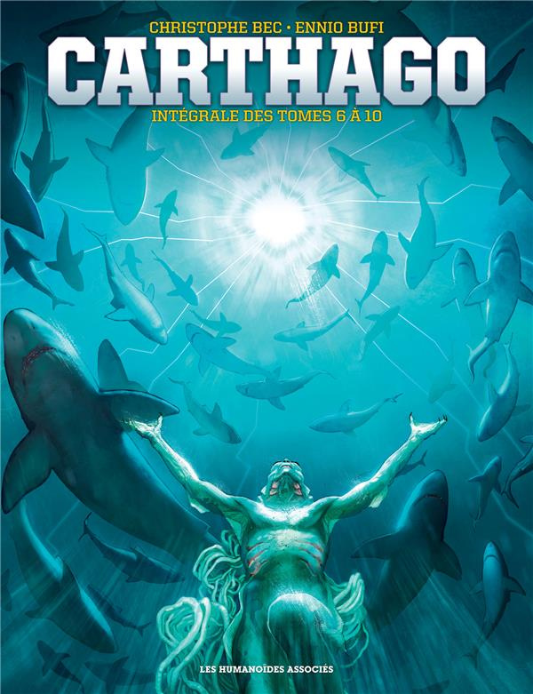 Carthago Tome 2, Intégrale des tomes 6 à 10
