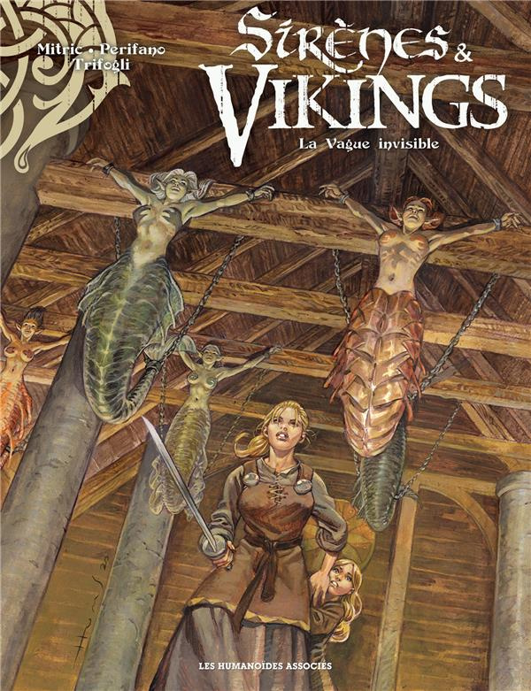 Sirènes & Vikings Tome 4 : La Vague invisible