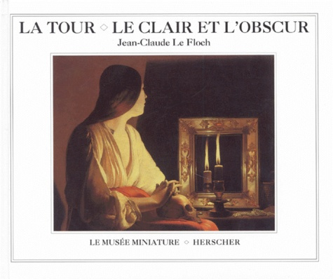 La Tour, le clair et l'obscur