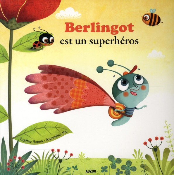 Berlingot est un super héros