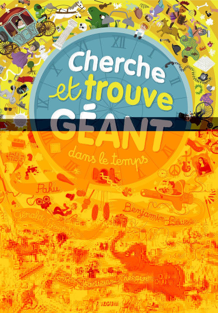 Cherche et trouve géant. Dans le temps