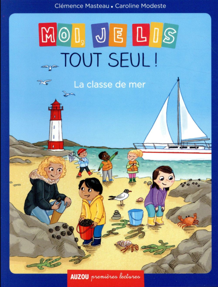 Moi, je lis tout seul ! Tome 17 : La classe de mer