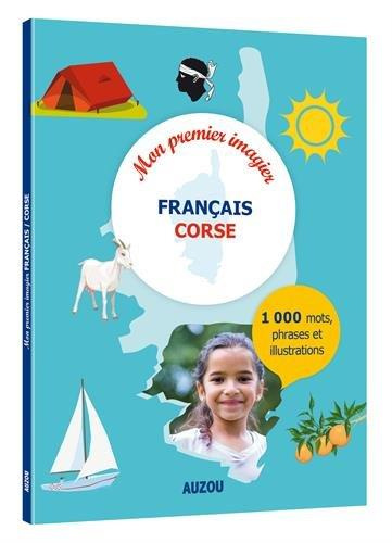 Mon premier imagier français / corse. Edition bilingue français-corse