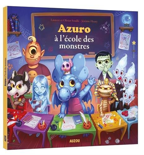 Azuro : Azuro à l'école des monstres