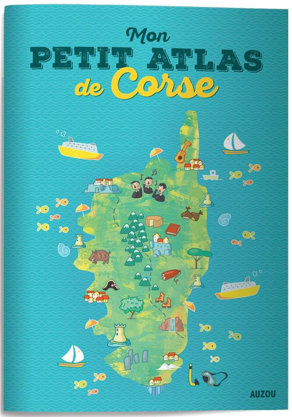 Mon petit atlas de Corse