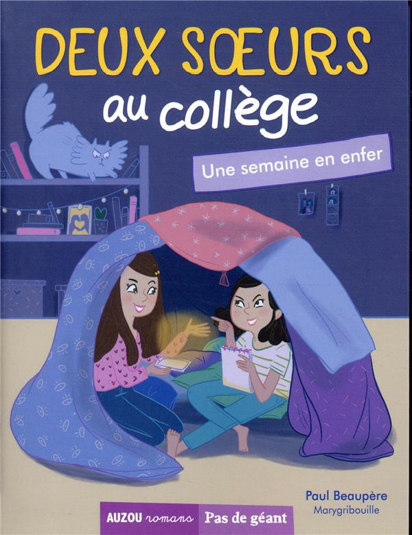 Deux soeurs au collège Tome 2 : Une semaine en enfer