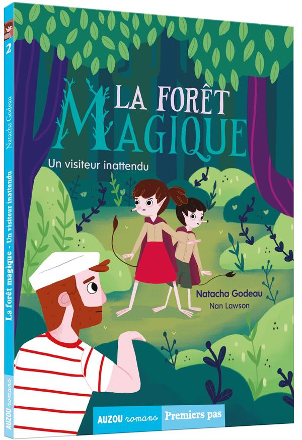 La forêt magique Tome 2 : Un visiteur inattendu