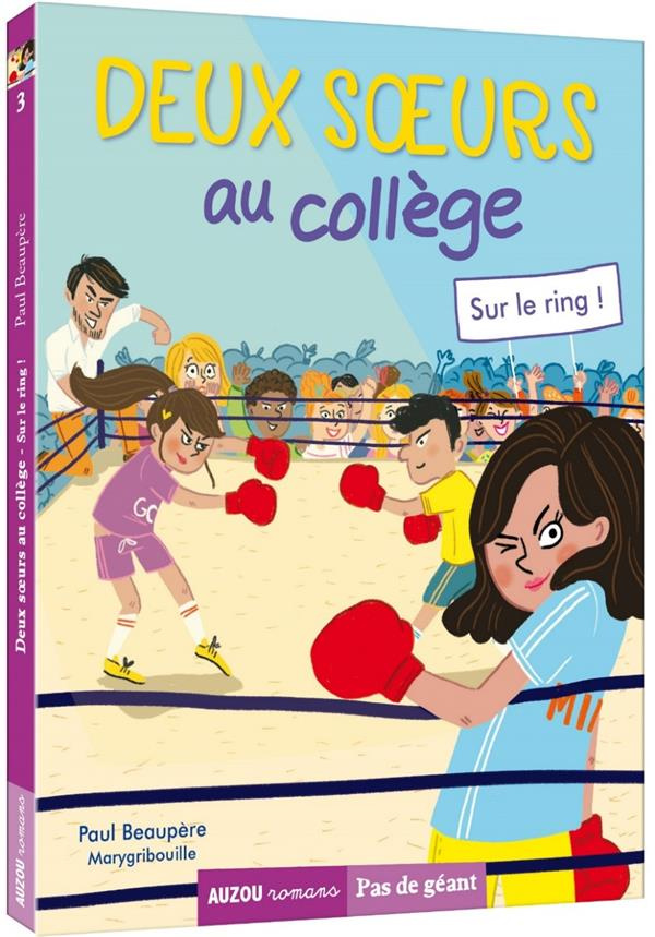 Deux soeurs au collège Tome 3 : Sur le ring !