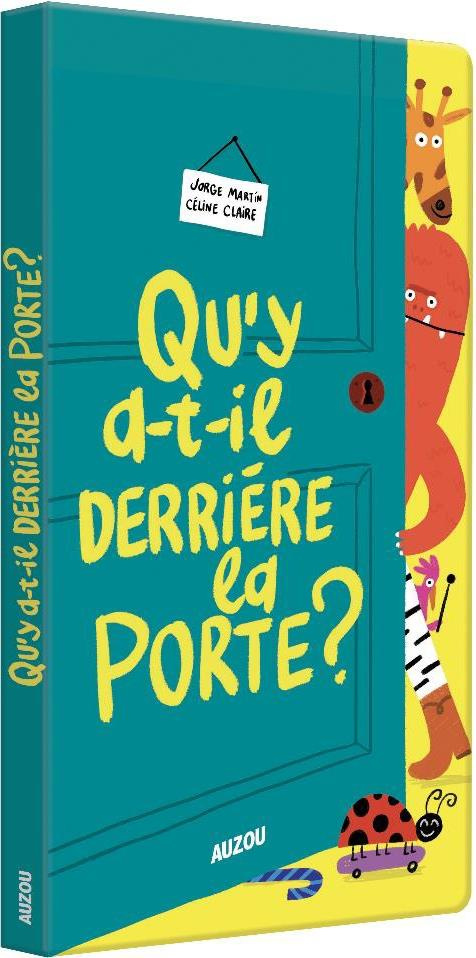 Qu'y a-t-il derrière la porte ?