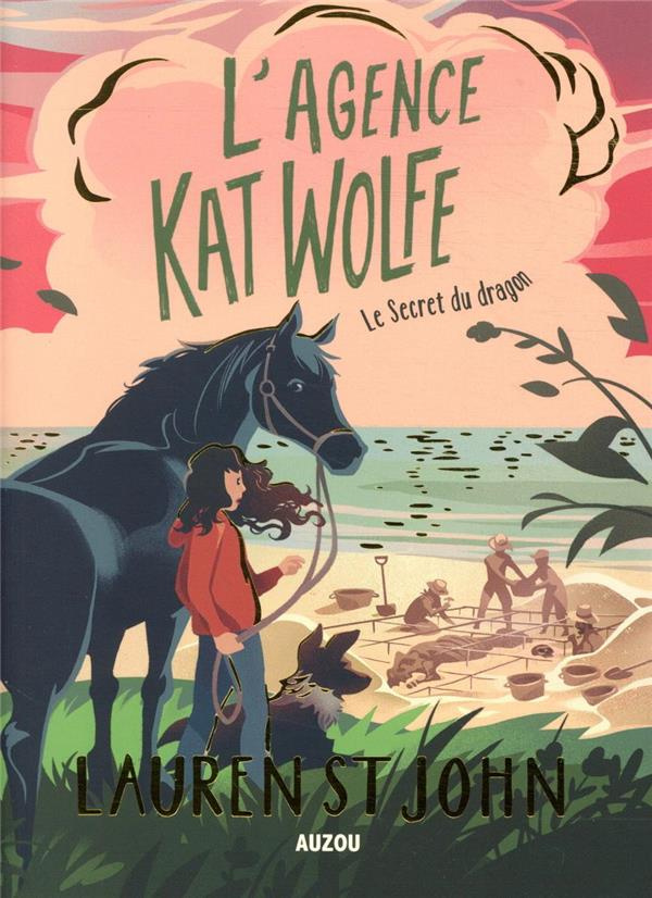 L'agence Kat Wolfe Tome 2 : Le secret du dragon
