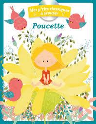 Poucette. Avec 1 CD audio