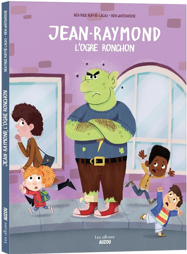 Jean-Raymond, l'ogre ronchon