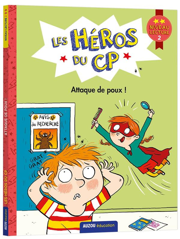 Les héros du CP : Attaque des poux ! Niveau lecture 2