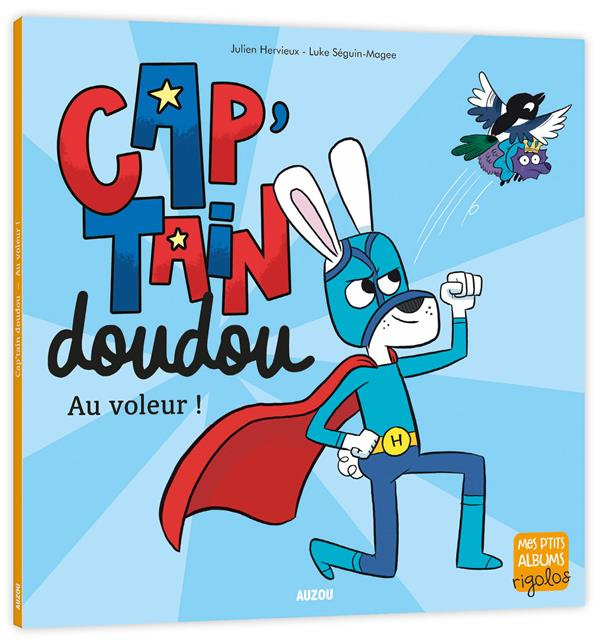 Cap'Tain doudou : Au voleur !