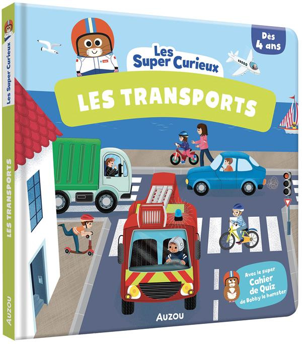 Les transports. Avec le super cahier de quiz de Bobby le hamster