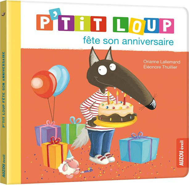 P'tit Loup : P'tit Loup fête son anniversaire