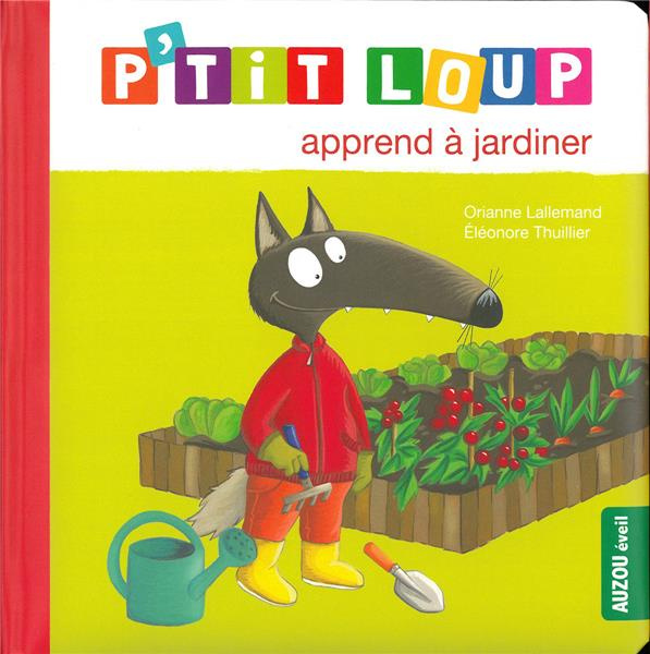 P'tit Loup : P'tit Loup apprend à jardiner