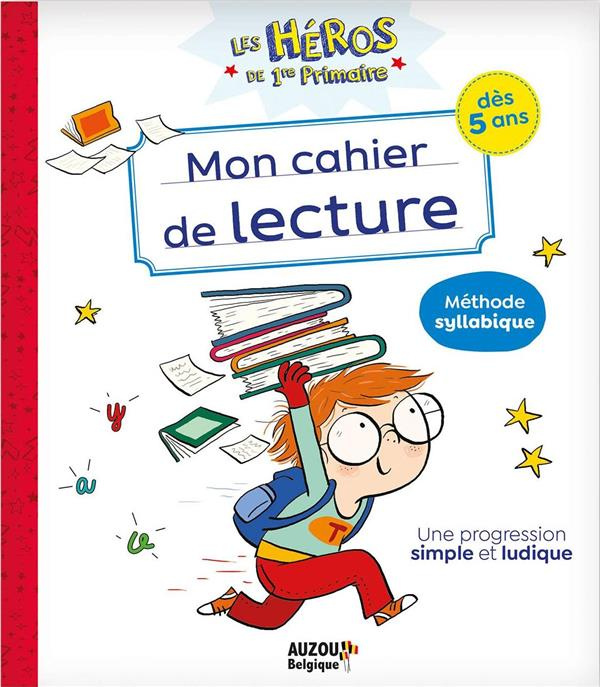 Mon cahier de lecture. Méthode syllabique