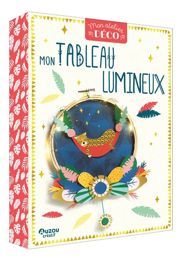 MON ATELIER DECO - MON TABLEAU LUMINEUX