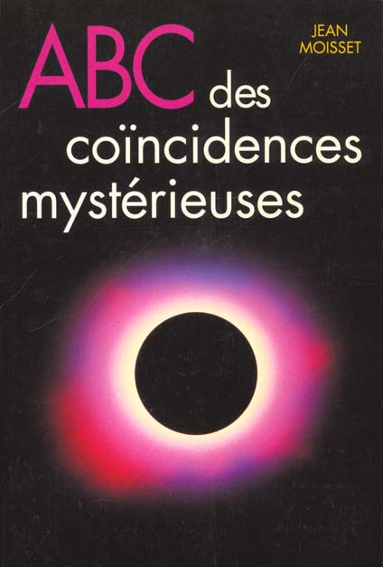 ABC des coincidences mystérieuses