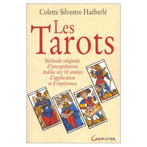 Tarots. Méthode originale
