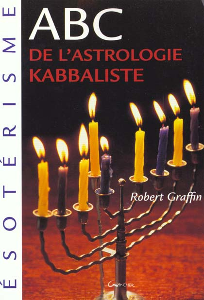 ABC de l'astrologie kabbaliste