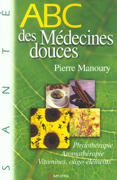 ABC des médecines douces