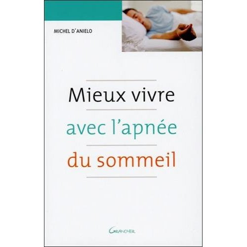 Mieux vivre avec l'apnée du sommeil