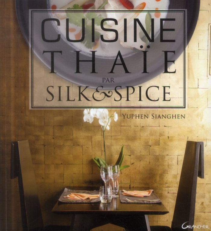 Cuisine thaïe par Silk & Spice