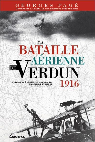 La bataille aérienne de Verdun. 1916