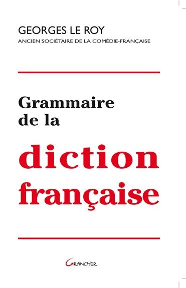 Grammaire de la diction française