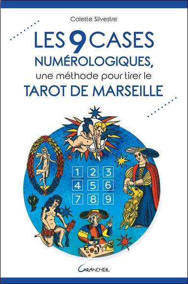 Les 9 cases numérologiques, une méthode pour tirer le Tarot de Marseille